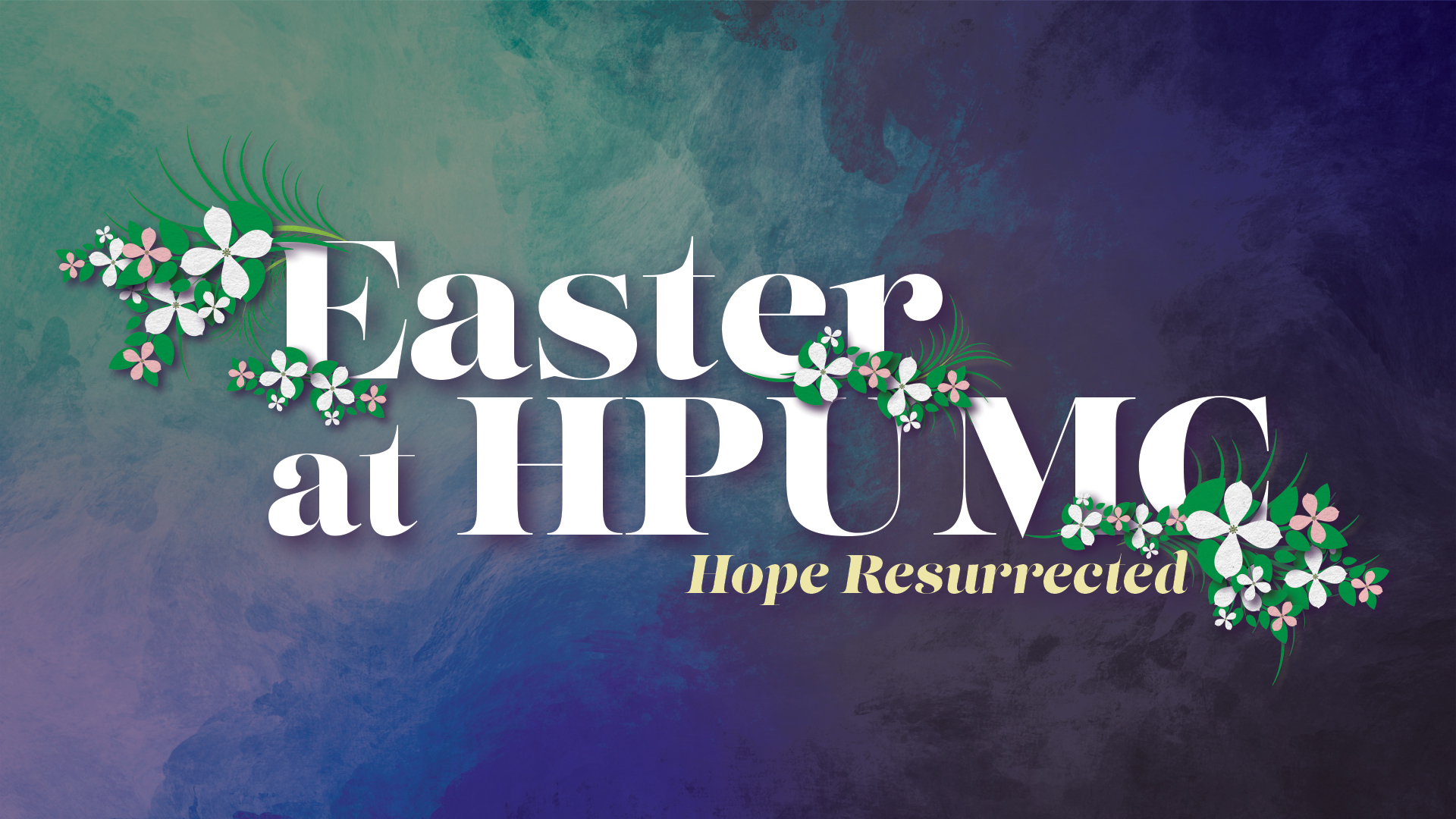 Easter at HPUMC 2024