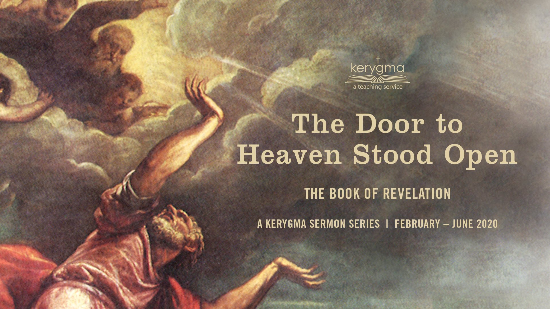 The Door to Heaven Stood Open
